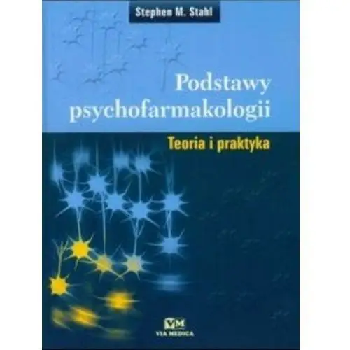 Podstawy psychofarmakologii Tom II