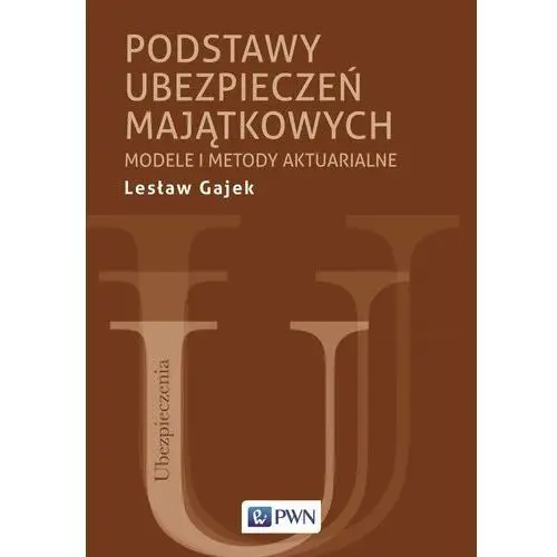 Podstawy ubezpieczeń majątkowych