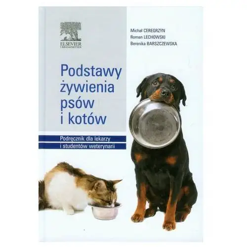 Podstawy żywienia psów i kotów