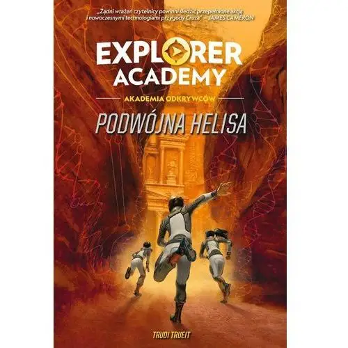 Podwójna Helisa. Explorer Academy: Akademia odkrywców. Tom 3