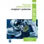 Podzespoły układów sterowania urządzeń i systemów mechatronicznych. Kwalifikacja ELM.03. Podręcznik. Część 2 Sklep on-line