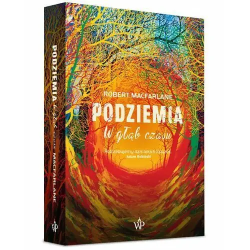 Podziemia. W głąb czasu