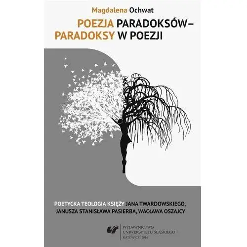 Poezja paradoksów paradoksy w poezji