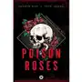 Poison Roses. Chłopcy z Bellerose. Tom 1 Sklep on-line