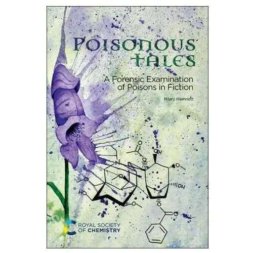 Poisonous Tales: A Forensic Examination of Poisons in Fiction