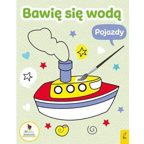 Pojazdy. Bawię się wodą