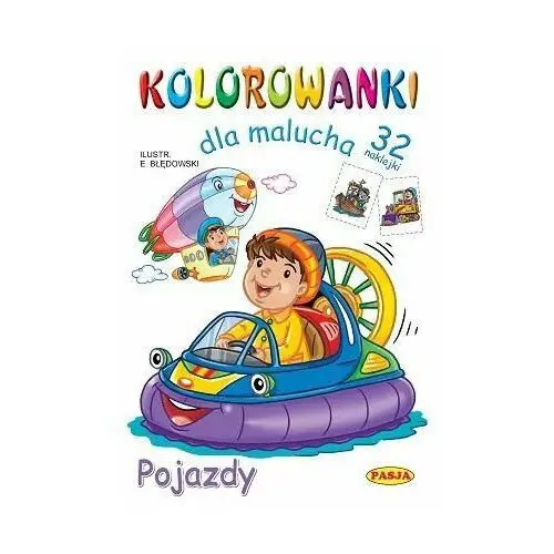 Pojazdy. Kolorowanki dla malucha