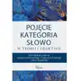 Pojęcie - kategoria - słowo w teorii i praktyce, AZ#35E6CCF9EB/DL-ebwm/epub Sklep on-line