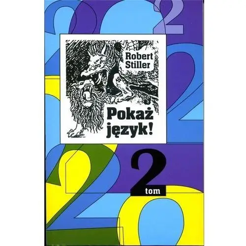 Pokaż język! t.2 czyli rozróbki i opowieści...w.2