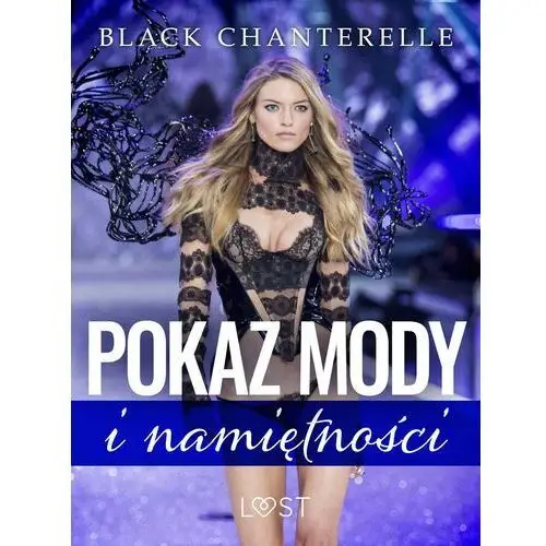 Pokaz mody i namiętności – opowiadanie erotyczne