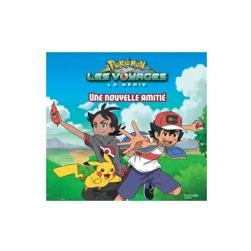 Pokémon - Grand album - Une nouvelle amitié
