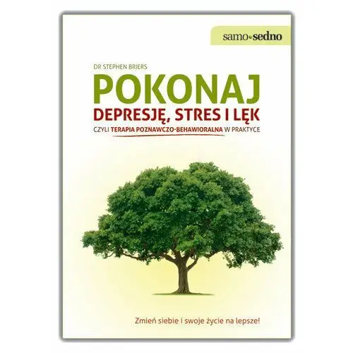 Pokonaj depresję, stres i lęk