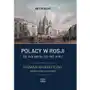 Polacy w Rosji od XVII wieku do 1917 roku. Słownik biograficzny Sklep on-line