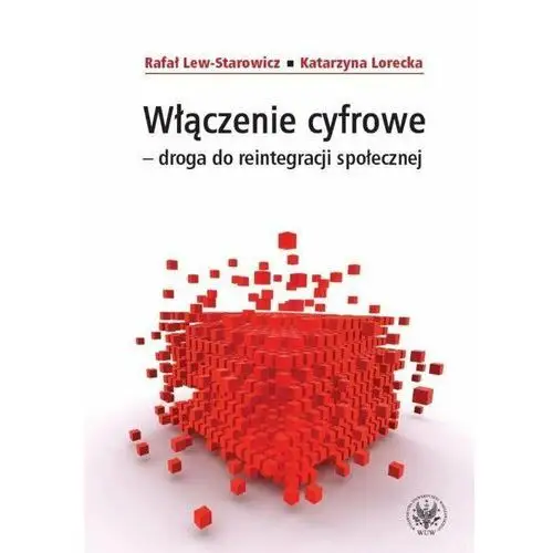 Połączenie cyfrowe. Droga do reintegracji społecznej