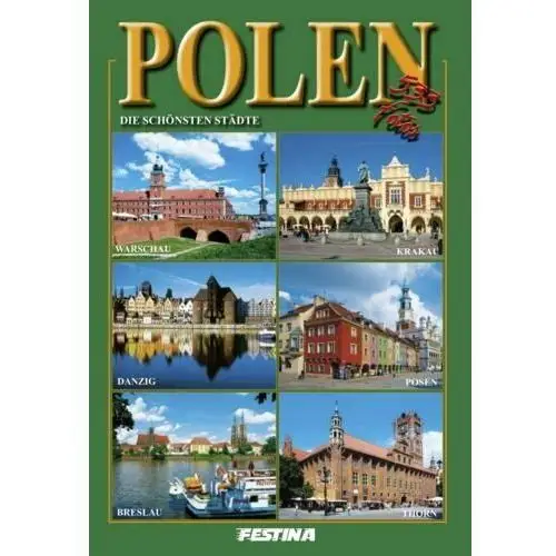 Polen. Die Schunsten Stadte