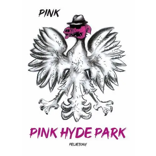 Pink hyde park Poligraf
