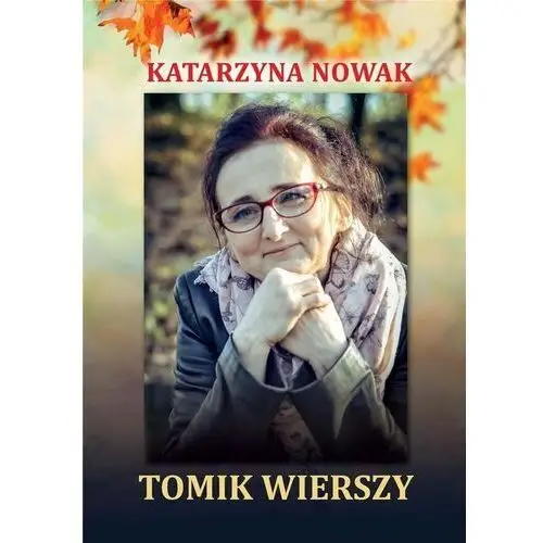 Poligraf Tomik wierszy - nowak katarzyna - książka