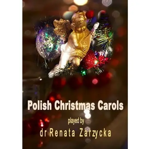 Polish christmas carols. polskie kolędy bożonarodzeniowe. Akademia rozwoju coaching życia