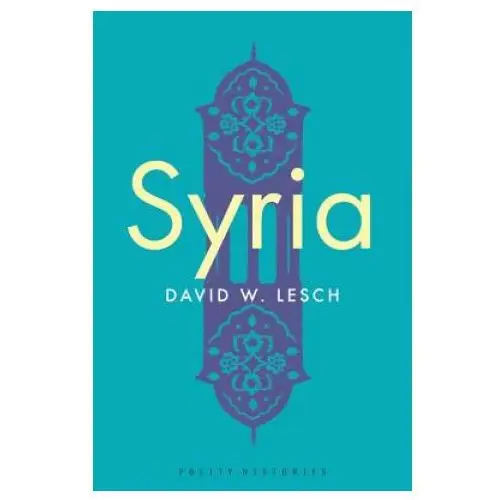 David W. Lesch - Syria