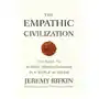 Empathic Civilization - The Race to Global Consciousness in a World in Crisis Sklep on-line