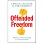 Polity press Offended freedom: the rise of libertarian authorit arianism Sklep on-line