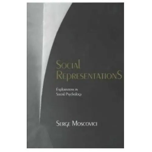 Social representations - explorations in social psychology Polity press