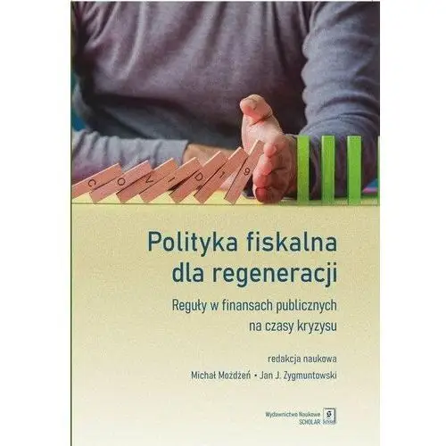 Polityka fiskalna dla regeneracji