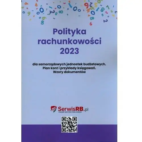 Polityka rachunkowości 2023 dla samorządowych jednostek budżetowych