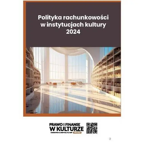 Polityka rachunkowości w instytucjach kultury 2024