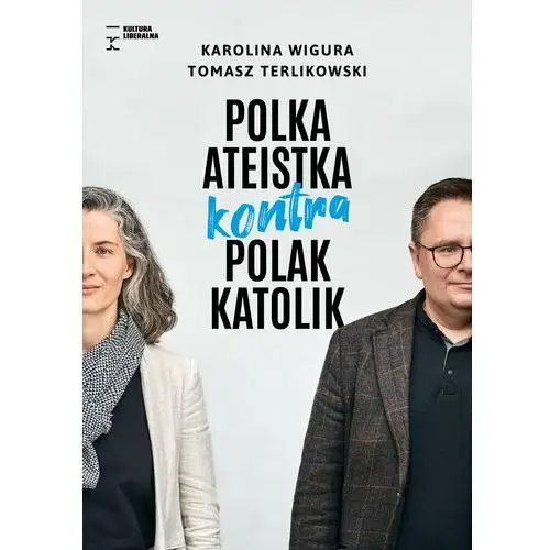 Polka ateistka kontra Polak katolik