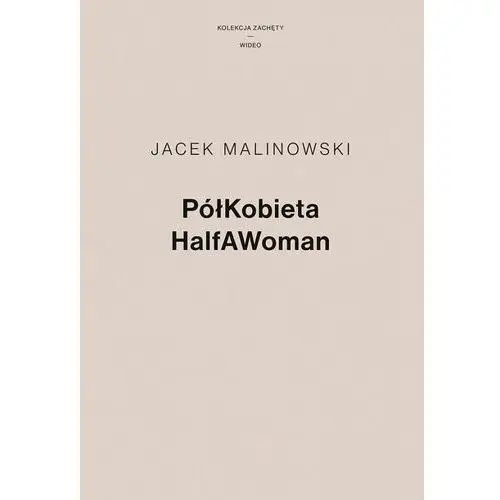 PółKobieta HalfAWoman