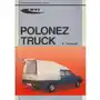 Polonez Truck 1,6i/1,9D Sklep on-line