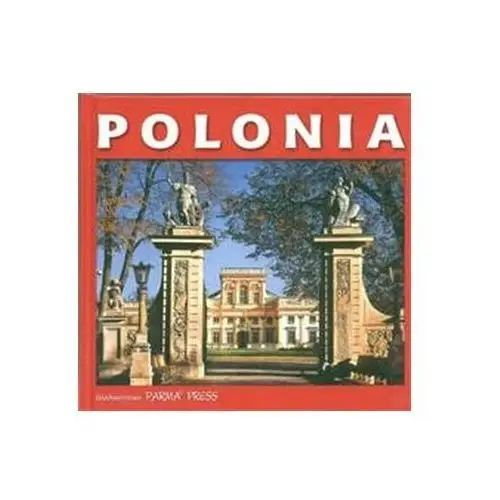 Polonia. Polska. Album o Polsce w wersji włoskiej