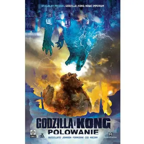 Polowanie. Godzilla i Kong