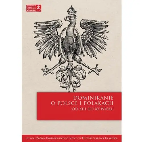 Polscy dominikanie wobec rzeczywistości społeczno-politycznej w kraju w latach 1945?1956