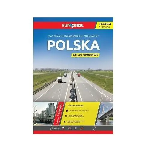 Polska. Atlas drogowy 1:500 000