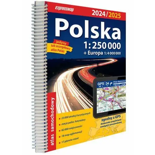 Polska. Atlas samochodowy 1:250 000