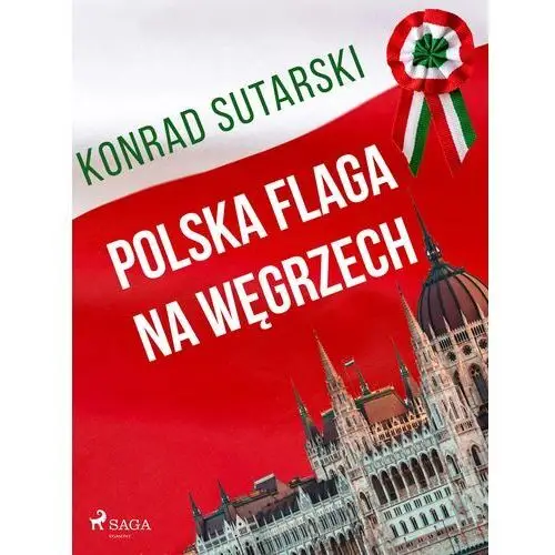 Polska flaga na węgrzech