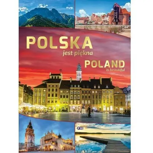 Polska jest piękna. Poland Is Beautiful