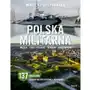 Polska militarna. Muzea, fortyfikacje, bunkry, pola bitew Sklep on-line