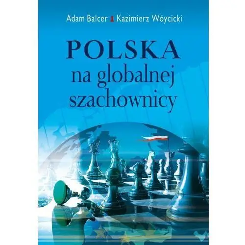 Polska na globalnej szachownicy