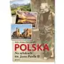 Polska na szlakach św. Jana Pawła II Sklep on-line