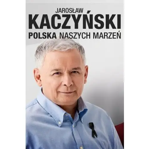 Polska naszych marzeń