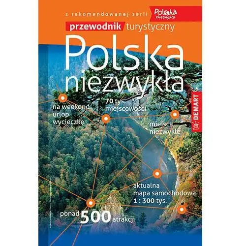 Polska niezwykła. Przewodnik turystyczny