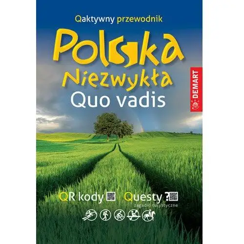 Polska niezwykła. Quo vadis