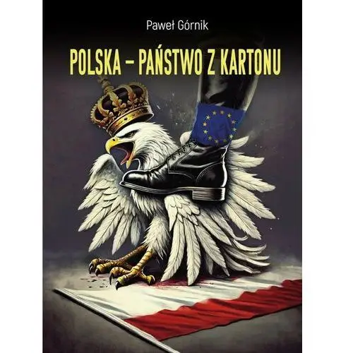 Polska – państwo z kartonu