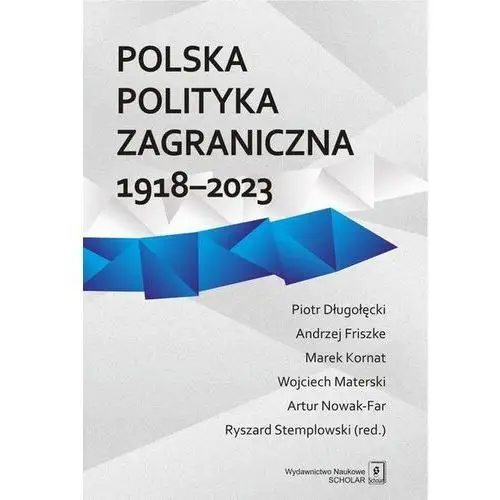 Polska polityka zagraniczna 1918-2023 (E-book)