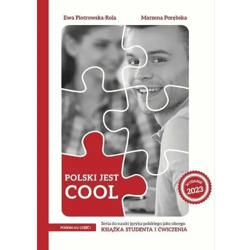 Polski jest Cool 1.1. Książka studenta i zeszyt ćwiczeń. Poziom A1. Część 1
