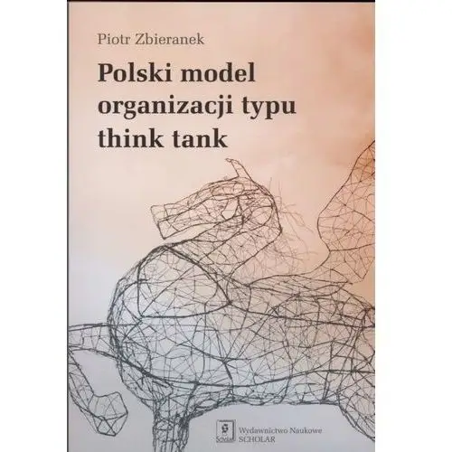 Polski model organizacji typu think tank, 6911D0DCEB