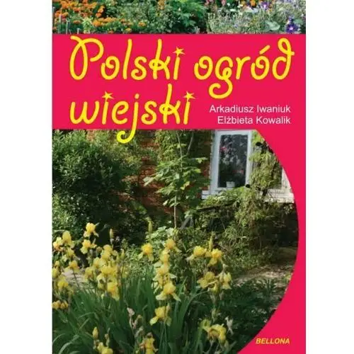 Polski ogród wiejski